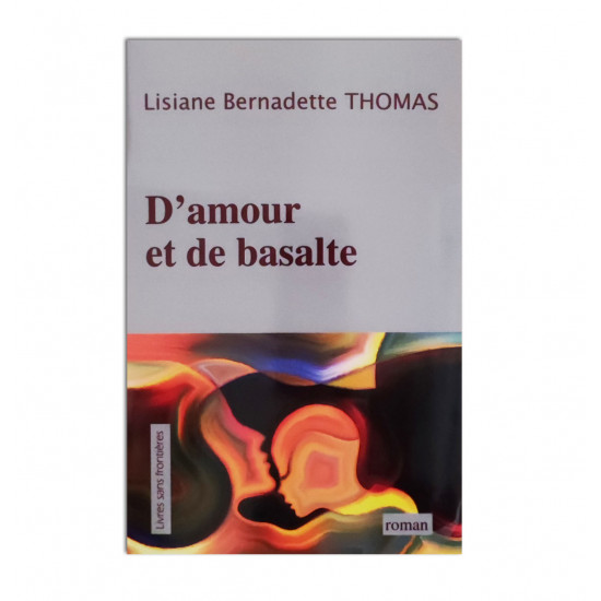 D'amour et de basalte
