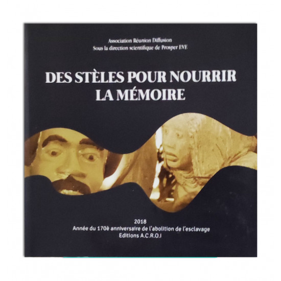 Des stèles pour nourrir la mémoire