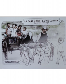 La case mémé - la vie lontan (cahier de coloriage)