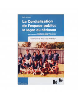 La Cordialisation de l'espace public: La leçon du hérisson 