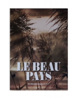 Le beau pays: en abécédaire imagier de A à Z