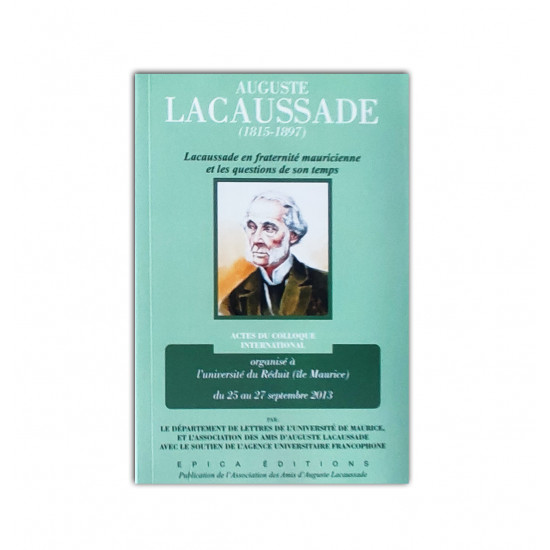 A. Lacaussade: en fraternité mauricienne et les questions de son temps