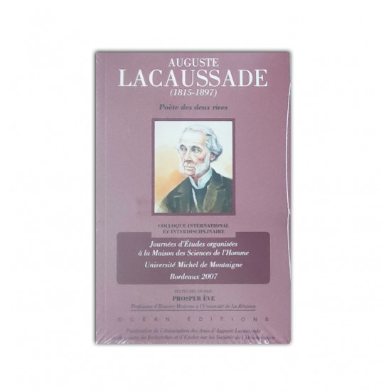 A. Lacaussade: poête des deux rives