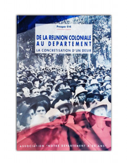 De la reunion coloniale au departement…