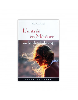 L'entree en meteore  ou l'etoile a double coq