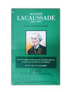 A. Lacaussade: frère de cœur, frère de plume