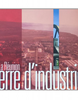La reunion terre d'industrie