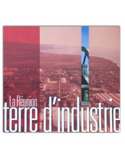 La reunion terre d'industrie