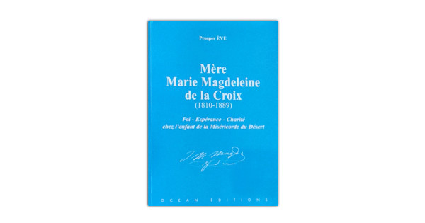 Mere Marie Magdeleine De La Croix Foi Esp Rance Charit Chez L Enfantde La