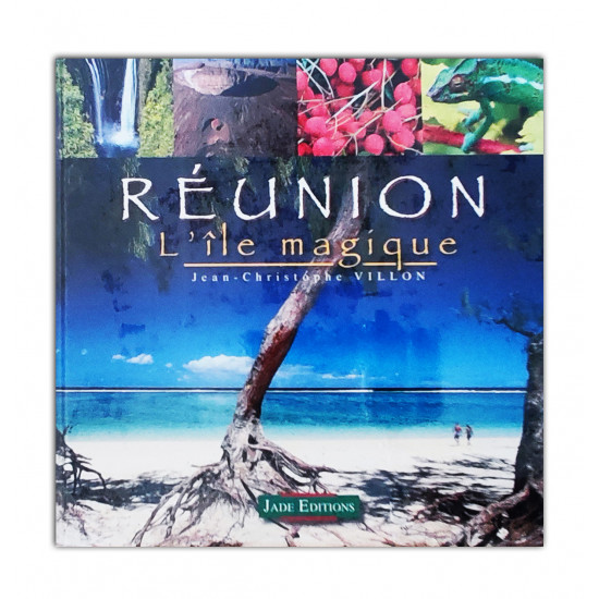 Reunion: ile  magique 