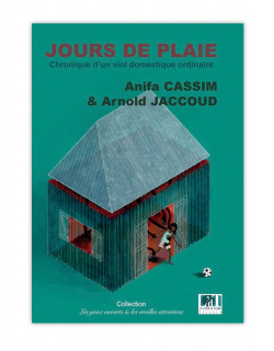 Jours de plaie - Chronique d'un viol domestique ordinaire