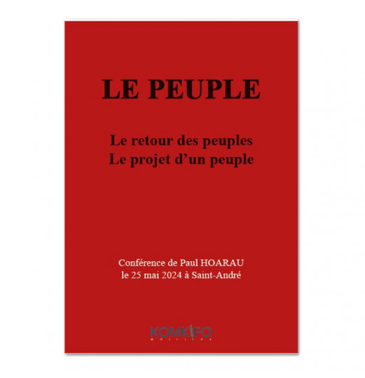 LE PEUPLE - LE RETOUR DES PEUPLES - LE PROJET D'UN PEUPLE