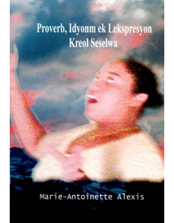 PROVERB, IDYONM EK LEKSPRESYON KREOL SESELWA