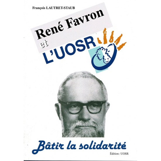 RENE FAVRON ET L'UOSR