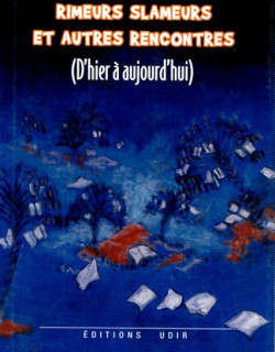 RUMEURS SLAMEURS ET AUTRES RENCONTRES