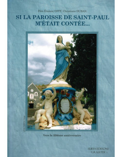 SI LA PAROISSE DE SAINT-PAUL M'ETAIT CONTEE...
