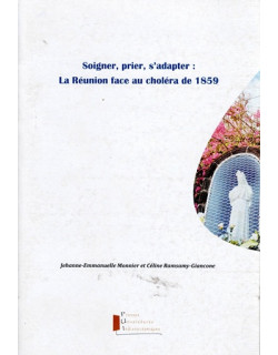 LA REUNION FACE AU CHOLERA DE 1859