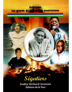 SEGATIERS - COLLECTION DE LA GRANDE MUSIQUE MAURICIENNE