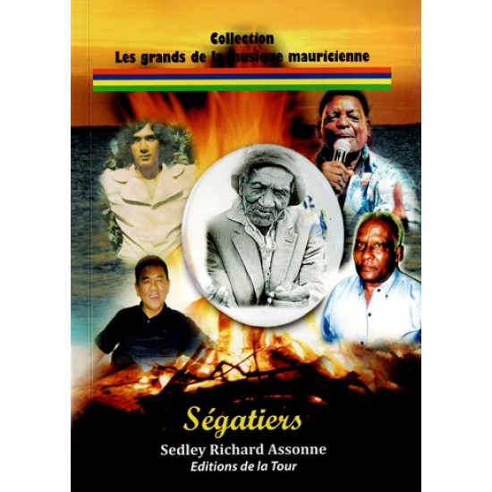 SEGATIERS - COLLECTION DE LA GRANDE MUSIQUE MAURICIENNE