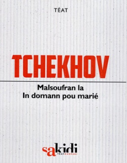 TCHEKHOV MALSOUFRAN LA - IN DOMANN POU MARIE