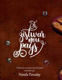 TI ZISTWAR NOU PAYS - ILE MAURICE