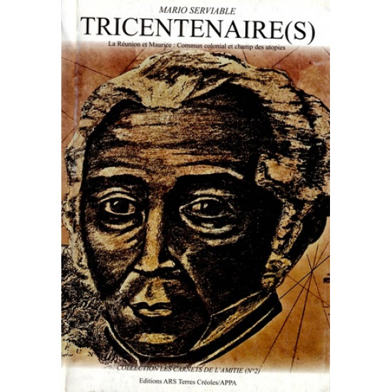 LA REUNION ET MAURICE - COMMUN COLONIAL - TRICENTENAIRES