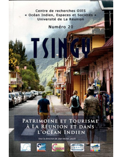 TSINGY N°20 - PATRIMOINE ET TOURISME A LA REUNION ET DANS L'OCEAN INDIEN