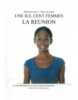 UNE ÎLE, CENT FEMMES LA REUNION