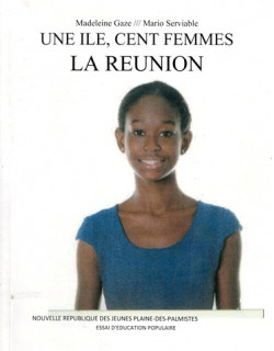 UNE ÎLE, CENT FEMMES LA REUNION