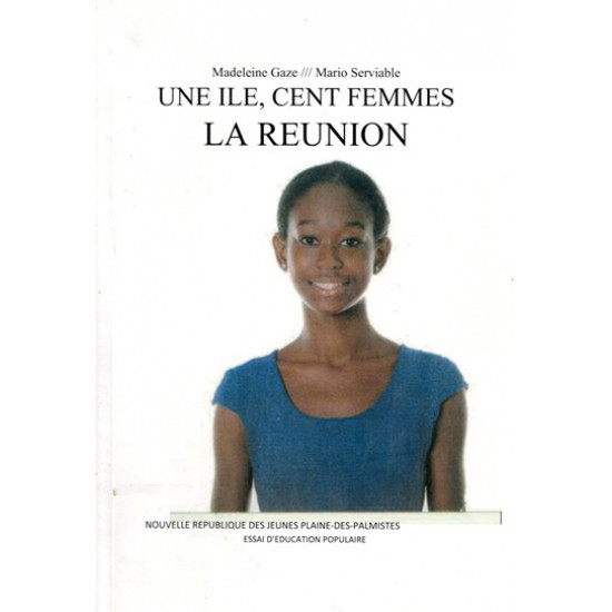 UNE ÎLE, CENT FEMMES LA REUNION