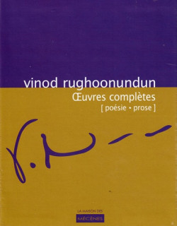 OEUVRES COMPLETES VINOD RUGHOONUNDUN - 3 VOLUMES - 2025