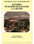 ECONOMIES ET SOCIETES DE PLANTATION A LA REUNION