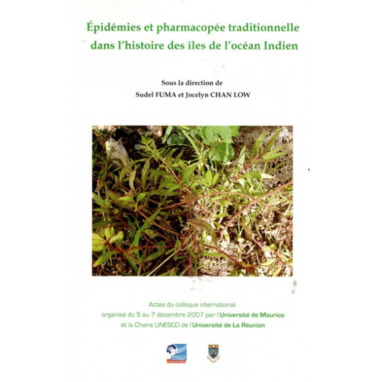 Epidémies et pharmacopée traditionnelle dans l'histoire des îles de l'Océan Indien